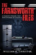 The Farnsworth Files | William Christ | 