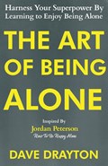 The Art of Being Alone | Dave Drayton | 