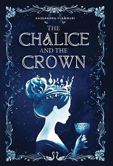 The Chalice and the Crown
