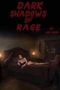 Dark Shadows of Rage | Lee Kohn | 