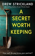 A Secret Worth Keeping | Drew Strickland | 