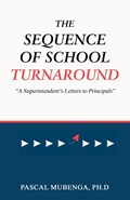 The Sequence of School Turnaround | Ph. D Pascal Mubenga | 