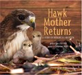 Hawk Mother Returns | Kara Hagedorn ; Marlo Garnsworthy | 
