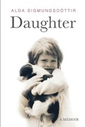 Daughter: A Memoir | Alda Sigmundsdottir | 