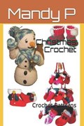 Christmas Crochet: Crochet Patterns | Kelly Dyga | 