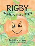 Rigby Makes a Difference | Ruth Zimmerman | 