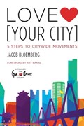 Love [Your City] | Jacob Bloemberg | 