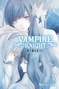 Vampire Knight: Memories, Vol. 7 | Matsuri Hino | 