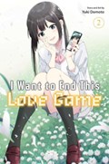 I Want to End This Love Game, Vol. 2 | Yuki Domoto | 
