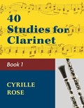 40 Studies for Clarinet, Book 1 | Cyrille Rose | 