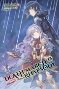 Death March to the Parallel World Rhapsody, Vol. 13 (light novel) | Hiro Ainana | 