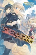 Death March to the Parallel World Rhapsody, Vol. 14 (light novel) | Hiro Ainana | 