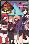 If the RPG World Had Social Media..., Vol. 2 (manga) | Yusuke Nitta | 