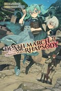 Death March to the Parallel World Rhapsody, Vol. 21 (light novel) | Hiro Ainana | 