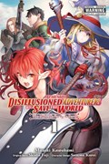 Apparently, Disillusioned Adventurers Will Save the World, Vol. 1 (manga) | Shinta Fuji ; Masaki Kawakami | 