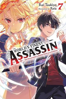 The World's Finest Assassin Gets Reincarnated in Another World as an Aristocrat, Vol. 7 LN