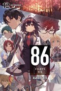86--EIGHTY-SIX, Vol. 12 (light novel) | Asato Asato | 