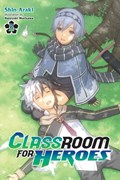 Classroom for Heroes, Vol. 2 | Shin Araki | 