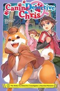 Canine Detective Chris, Vol. 2 | Tomoko Tabe | 