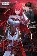 The Kept Man of the Princess Knight, Vol. 1 (manga) | Toru Shirogane | 