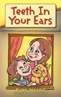 Teeth In Your Ears | Karen Woodall | 