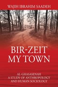 Bir-Zeit My Town | Wajih Ibrahim Saadeh | 