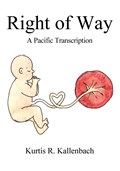 Right of Way | Kurtis R Kallenbach | 