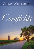 Cornfields | Chris Whitmore | 