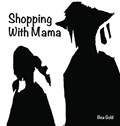 Shopping with Mama | Bea Gold | 