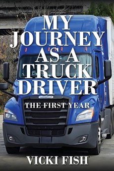 My Journey as a Truck Driver