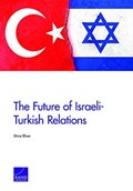 The Future of Israeli-Turkish Relations | Shira Efron | 