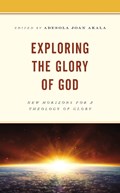 Exploring the Glory of God | Adesola Joan Akala | 