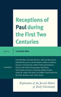 Receptions of Paul during the First Two Centuries | FRANTISEK,  Comenius University in Br Abel | 