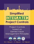 Simplified Integrated Project Controls | W Viljoen ; S Viljoen ; Wj Viljoen | 