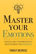 Master Your Emotions | Thibaut Meurisse | 