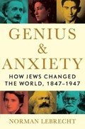 Genius & Anxiety | Norman Lebrecht | 
