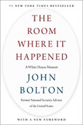 The Room Where It Happened | John Bolton | 