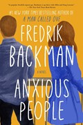 Anxious People | Backman, Fredrik ; Smith, Neil | 
