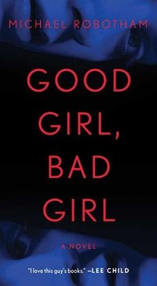GOOD GIRL BAD GIRL 1