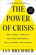 The Power of Crisis | Ian Bremmer | 