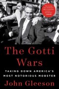 The Gotti Wars | John Gleeson | 