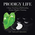 Prodigy Life | Dr Goldy Brown | 