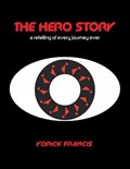 The Hero Story | Yorick Francis | 