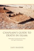 Chaplain's Guide to Death in Islam | Safi Haider | 