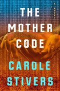 Mother Code | Carole Stivers | 