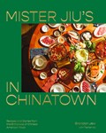 Mister Jiu's in Chinatown | Brandon Jew ; Ho Tienlon | 
