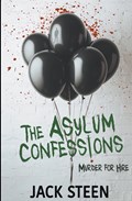 The Asylum Confessions | Jack Steen | 