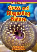 Gross & Disgusting Nature | Wendy Einstein | 