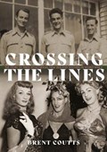 Crossing the Lines | Brent Coutts | 