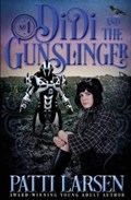 Didi and the Gunslinger | Patti Larsen | 
